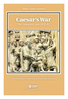 Caesar's War: The Conquest Of Gaul, 58-52 Bc box art