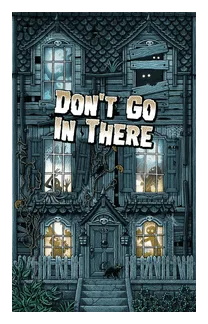 Don't Go In There box art