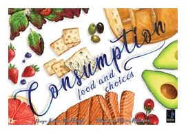 Consumption: Food And Choices box art
