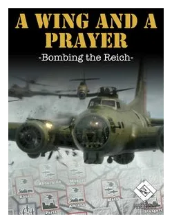 A Wing And A Prayer: Bombing The Reich box art
