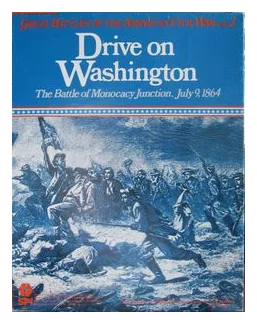 Drive On Washington: The Battle Of Monocacy Junction, July 9, 1864 box art