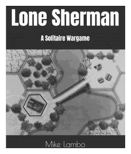 Lone Sherman: A Solitaire Wargame box art