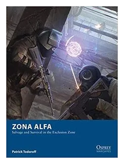 Zona Alfa: Salvage And Survival In The Exclusion Zone box art