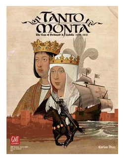 Tanto Monta: The Rise Of Ferdinand And Isabella box art