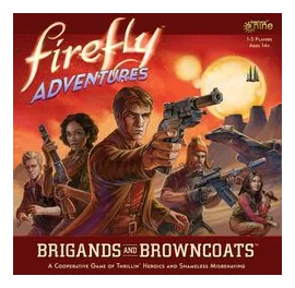 Firefly Adventures: Brigands And Browncoats box art