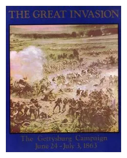 The Great Invasion: The Gettysburg Campaign June 24 – July 3, 1863 box art