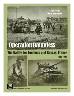 Operation Dauntless: The Battles For Fontenay And Rauray, France, June 1944 box art