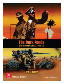 The Dark Sands: War In North Africa, 1940-42 box art