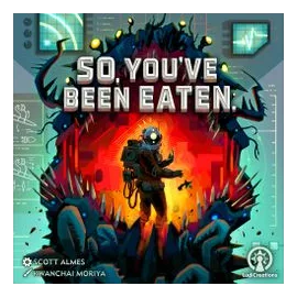 So, You've Been Eaten box art