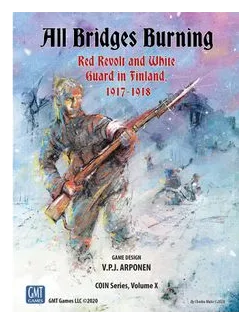 All Bridges Burning: Red Revolt And White Guard In Finland, 1917-1918 box art