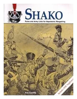 Shako: Rules And Army Lists For Napoleonic Wargaming box art