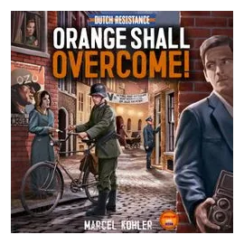 Dutch Resistance: Orange Shall Overcome! box art