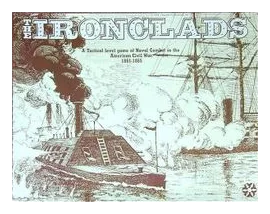 The Ironclads: A Tactical Level Game Of Naval Combat In The American Civil War 1861-1865 box art