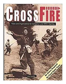 Crossfire: Rules And Organizations For Company Level Ww Ii Gaming box art