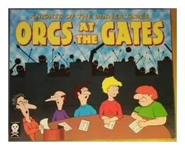 Knights Of The Dinner Table: Orcs At The Gates box art