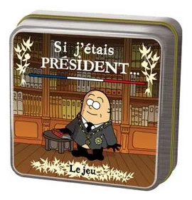 Si J'étais Président... box art