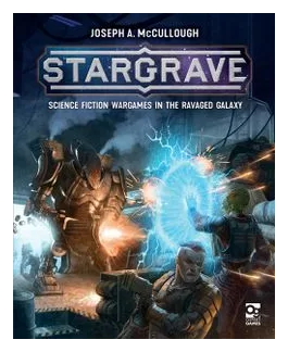 Stargrave: Science Fiction Wargames In The Ravaged Galaxy box art