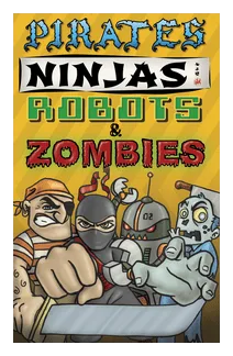 Pirates, Ninjas, Robots, & Zombies box art