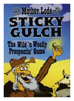 The Mother Lode Of Sticky Gulch box art