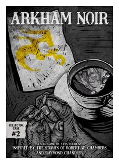 Arkham Noir: Collector Case #2 – The King In Yellow box art