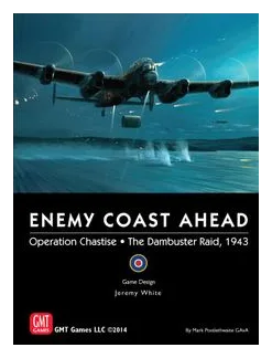 Enemy Coast Ahead: Operation Chastise – The Dambuster Raid box art
