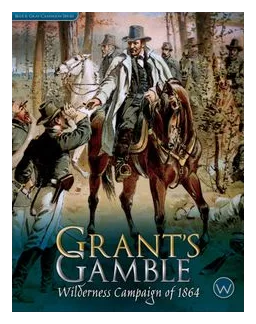 Grant's Gamble: Wilderness Campaign Of 1864 box art
