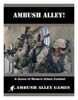 Ambush Alley! A Game Of Modern Urban Combat box art