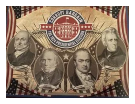 Corrupt Bargain: The 1824 Presidential Election box art