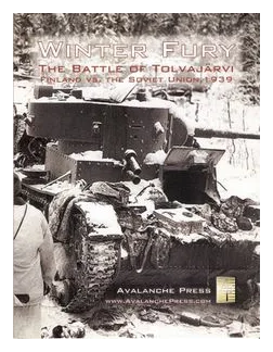Winter Fury: The Battle Of Tolvajärvi 1939 box art