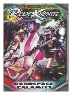 Relic Knights: Darkspace Calamity box art