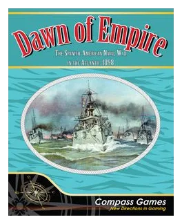 Dawn Of Empire: The Spanish American Naval War In The Atlantic, 1898 box art